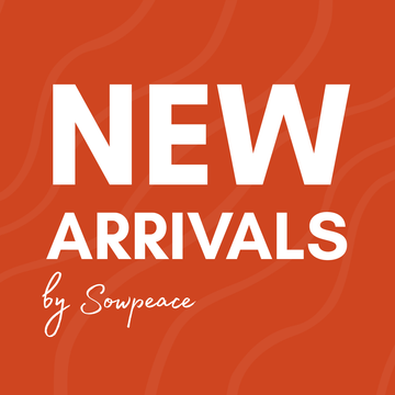 New Arrivals - Sowpeace